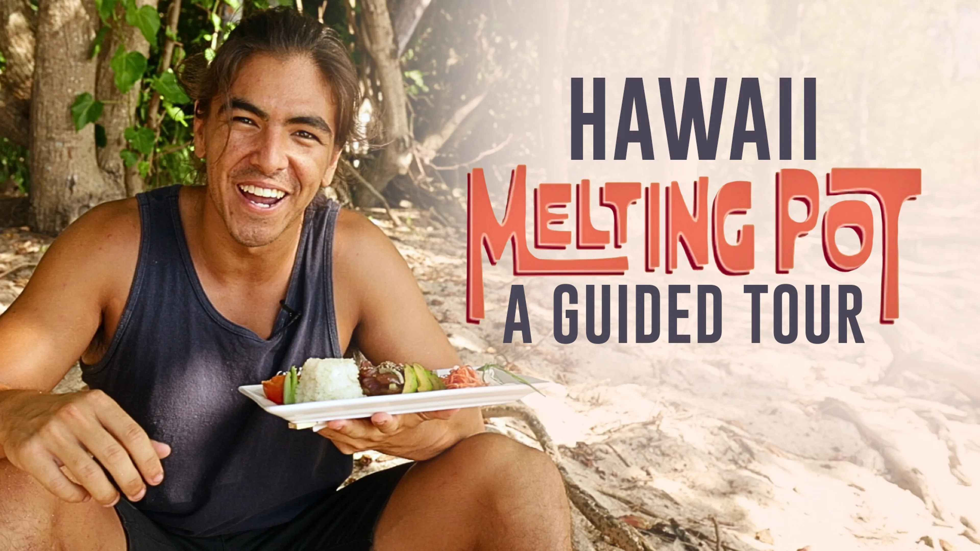 Hawaii Melting Pot: A Guided Tour poster